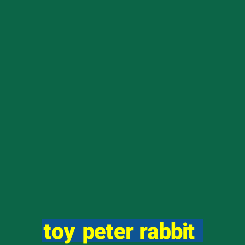 toy peter rabbit