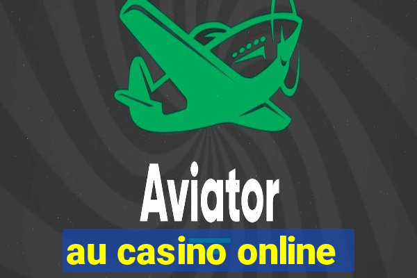 au casino online