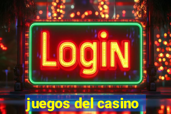 juegos del casino