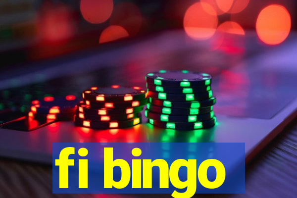 fi bingo