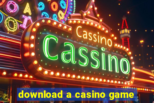 download a casino game