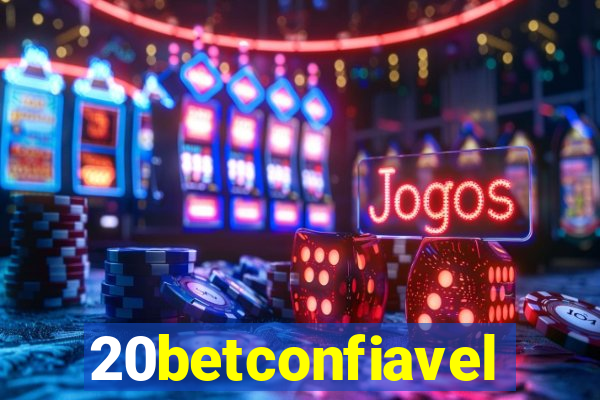 20betconfiavel