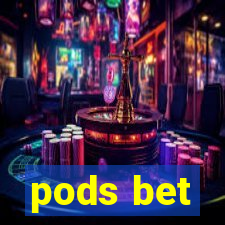 pods bet