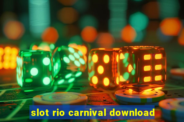 slot rio carnival download