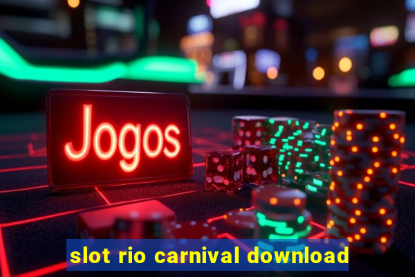 slot rio carnival download