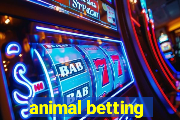 animal betting