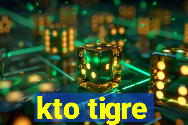 kto tigre