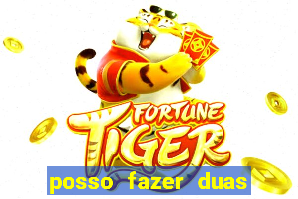 posso fazer duas apostas no mesmo jogo