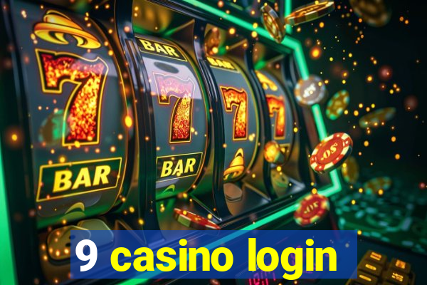 9 casino login