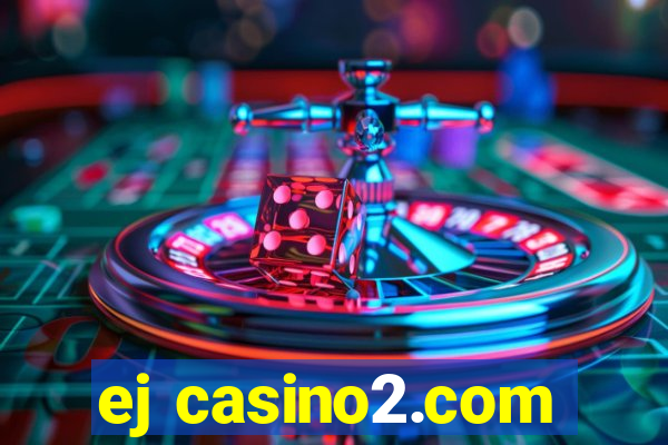 ej casino2.com