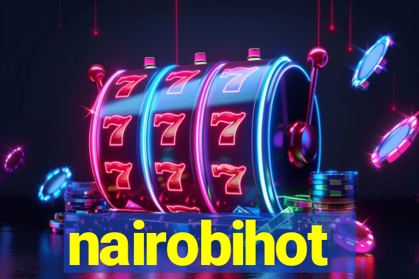 nairobihot