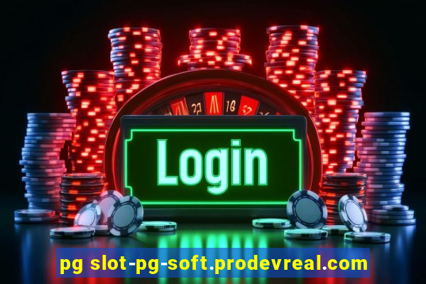 pg slot-pg-soft.prodevreal.com