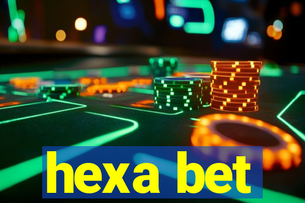 hexa bet