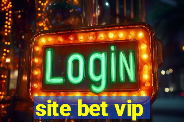 site bet vip