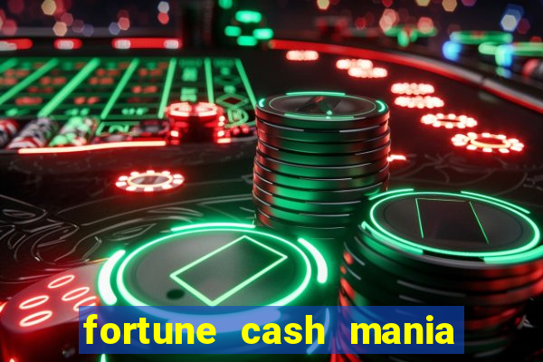 fortune cash mania demo grátis