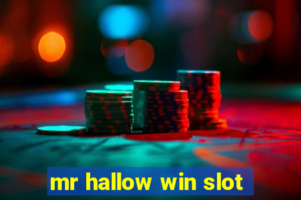 mr hallow win slot