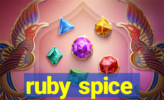 ruby spice