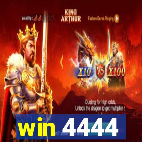 win 4444