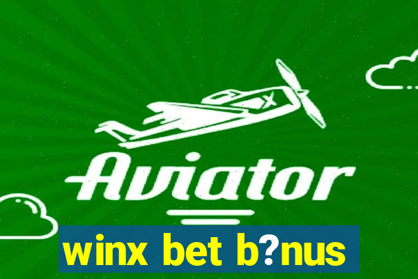 winx bet b?nus