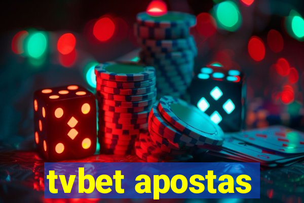 tvbet apostas