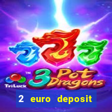 2 euro deposit casinos ireland