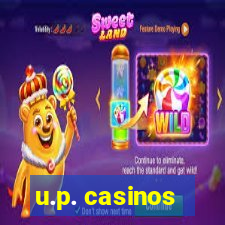 u.p. casinos