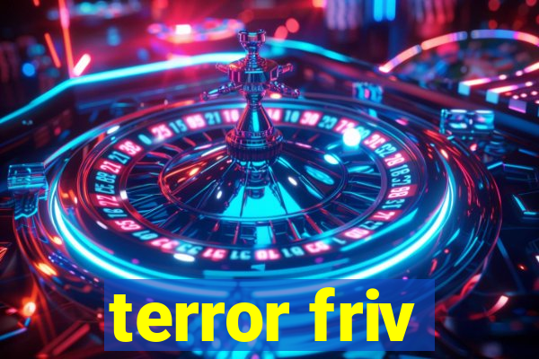 terror friv