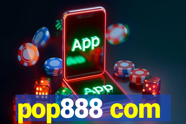 pop888 com