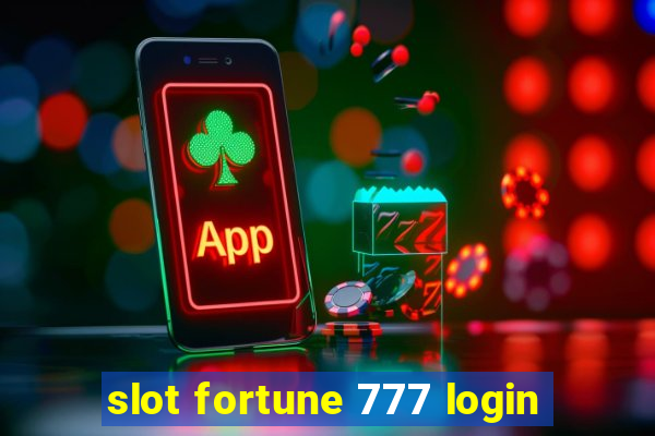 slot fortune 777 login