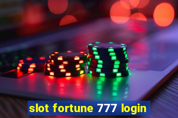 slot fortune 777 login