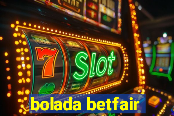 bolada betfair