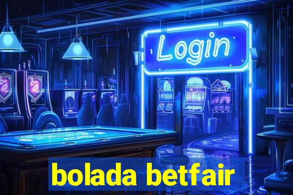 bolada betfair