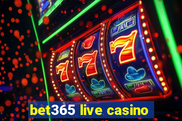 bet365 live casino