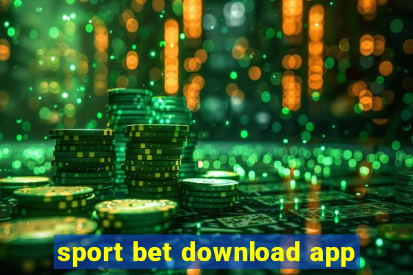 sport bet download app