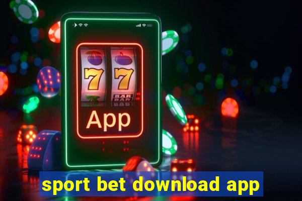 sport bet download app