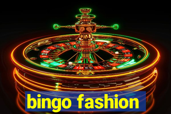 bingo fashion