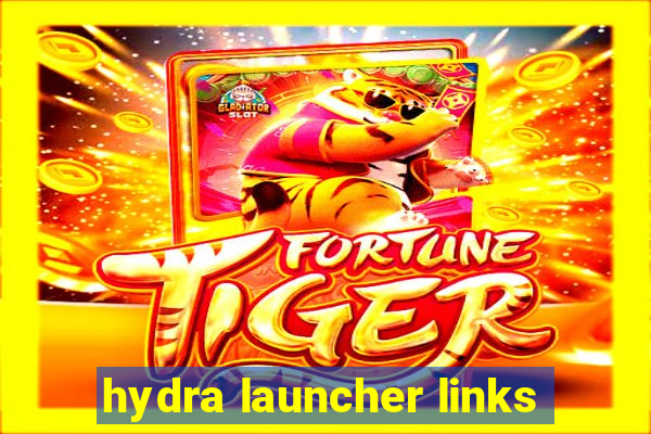 hydra launcher links