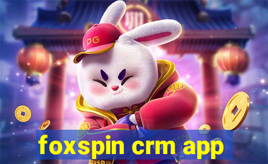 foxspin crm app