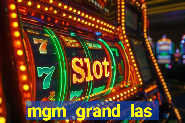 mgm grand las vegas casinos