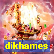 dikhames