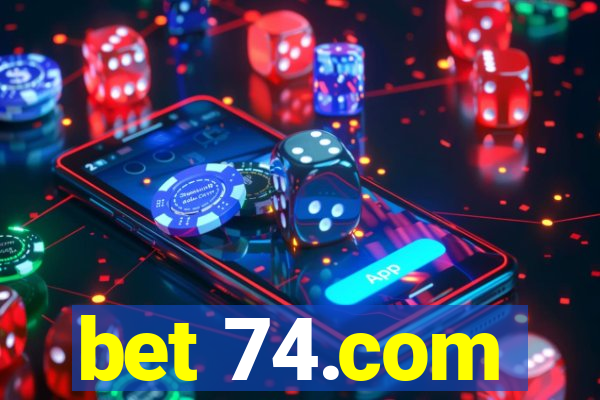 bet 74.com