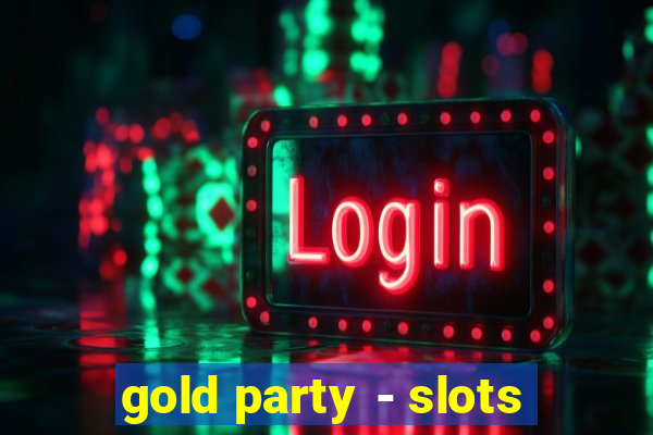 gold party - slots