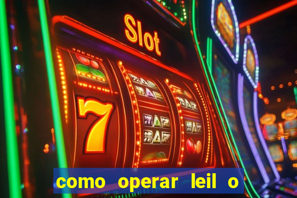 como operar leil o de abertura mini indice