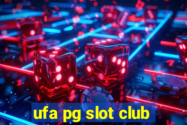 ufa pg slot club