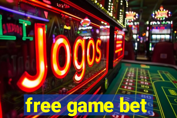 free game bet