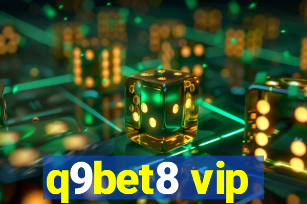 q9bet8 vip