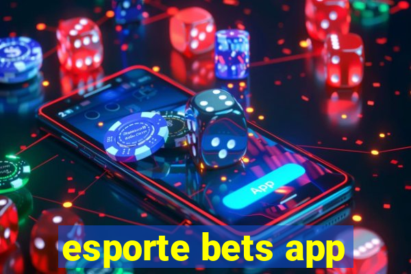 esporte bets app