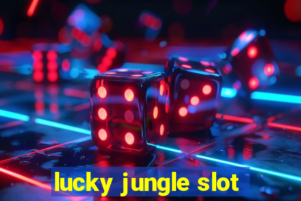 lucky jungle slot