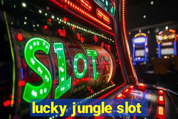 lucky jungle slot