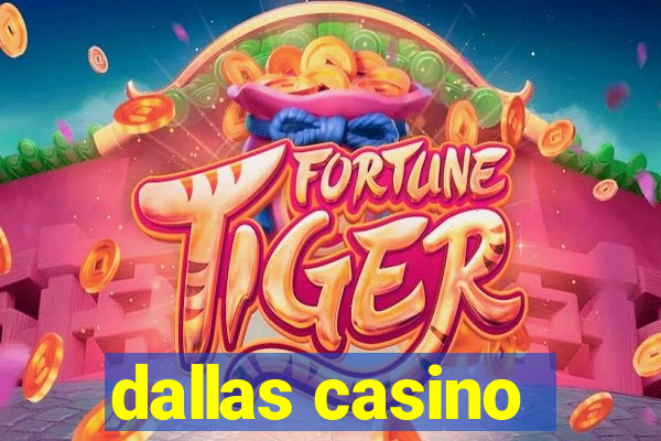 dallas casino